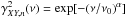 Mathematical equation: \hbox{$\gamma^2_{XY,{n}}(\nu)=\mathrm{exp}[-(\nu/\nu_0)^\alpha]$}