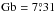 Mathematical equation: \hbox{$\mathrm{Gb} = 7\fdg31$}