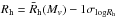 Mathematical equation: \hbox{$R_{\rm h}=\bar R_{\rm h}(M_v) -1\sigma_{{\rm log}R_{\rm h}}$}