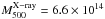 Mathematical equation: \hbox{$M_{500}^{\mathrm{X-ray}} = 6.6 \times 10^{14}$}