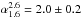 Mathematical equation: \hbox{$\alpha_{1.6}^{2.6} = 2.0\pm 0.2$}