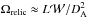 Mathematical equation: \hbox{$\Omega_{\mathrm{relic}} \approx L{\cal W}/D_{\rm A}^2$}