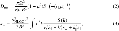 Mathematical equation: \begin{eqnarray} \label{eq:dmumu} && D_{\mu\mu}=\frac{\pi\Omega^2}{v|\mu| B^2}(1-\mu^2) S_\parallel\left(-(r_{\rm L}\mu)^{-1}\right) \\[2mm] \label{eq:nlgc}&& \kappa_\perp=\frac{ a_{\rm NLGC}^2 v^2}{3B^2}\int {\rm d}^3 k \frac{S(\vec{k})}{v/\lambda_\parallel+k_\perp^2\kappa_\perp+k_\parallel^2\kappa_\parallel} , \end{eqnarray}