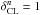 Mathematical equation: \hbox{$\delta^{n}_{\rm CL}=1$}