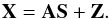 Mathematical equation: \begin{equation} {\bf X} = {\bf A S} + {\bf Z} . \end{equation}