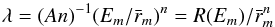 Mathematical equation: \begin{equation} \label{lambdaIso} \lambda=(An)^{-1}(E_m/\bar{r}_m)^n=R(E_m)/\bar{r}_m^n \end{equation}