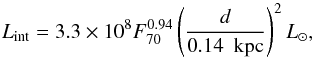 Mathematical equation: \begin{equation} L_{\rm int}=3.3 \times 10^8 F_{70}^{0.94} \left(\frac{d}{0.14~{\rm~kpc}}\right)^2 L_{\odot} \label{eq_dunham} , \end{equation}