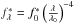 Mathematical equation: \hbox{$f^*_{\lambda} = {f_0^*} \left(\frac{\lambda}{\lambda_0}\right)^{-4}$}