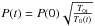 Mathematical equation: \hbox{$P(t) = P(0) \sqrt{\frac{T_{0i}}{T_0(t)}}$}