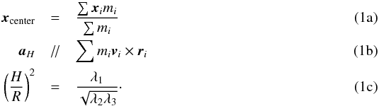 Mathematical equation: % subequation 1417 0 \begin{eqnarray} \vec{x}_\mathrm{center} &=& \frac{\sum \vec{x}_i m_i}{\sum m_i} \\ \vec{a}_H &\slash\!\slash& \sum m_i \vec{v}_i \times \vec{r}_i \\ \left({H \over R}\right)^2 &=& {\lambda_1 \over \sqrt{\lambda_2 \lambda_3}}\cdot \label{converg} \end{eqnarray}