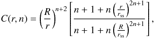 Mathematical equation: \begin{equation} C(r,n) = \left(\frac{R}{r}\right)^{n+2} \left[\frac{n+1+n\left(\frac{r}{r_{\rm ss}}\right)^{2n+1}}{n+1+n\left(\frac{R}{r_{\rm ss}}\right)^{2n+1}} \right], \label{eq:pfss2} \end{equation}