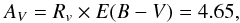 Mathematical equation: \begin{equation} \Av = \Rv \times E(B-V) = 4.65, \label{eq:Av} \end{equation}