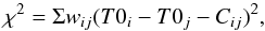 Mathematical equation: \begin{equation} \label{equn:t0} \chi^2 = \Sigma w_{ij}(T0_i -T0_j - C_{ij})^2 , \end{equation}