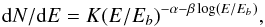 Mathematical equation: \begin{equation} {\rm d}N/{\rm d}E = K(E/E_b)^{-\alpha -\beta \log(E/E_{b})} , \end{equation}