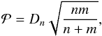 Mathematical equation: \begin{equation} \mathcal{P} = D_n \sqrt{\frac{nm}{n+m}}, \end{equation}