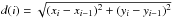 Mathematical equation: \hbox{$d(i) = \sqrt{ (x_i-x_{i-1})^2 + (y_i-y_{i-1})^2 }$}