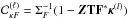Mathematical equation: \hbox{$\mathcal{C}_{\kappa F}^{(\ell)} = \Sigma^{-1}_F (1 -\bm{Z} \mathbf{T} \mathbf{F}^* \bm{\kappa}^{(l)})$}