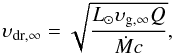 Mathematical equation: \begin{equation} \label{e:vdterm} \upsilon_{\rm dr,\infty}=\sqrt{ \frac{L_{\odot} \upsilon_{\rm g,\infty}Q} { \dot M c}}, \end{equation}