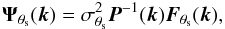 Mathematical equation: \begin{eqnarray} \label{eq:filter_sz} {\vec \Psi}_{\theta_{\rm s}}({\vec k}) = \sigma_{\theta_{\rm s}}^2 {\vec P}^{-1}({\vec k}) {\vec F}_{\theta_{\rm s}}({\vec k}), \end{eqnarray}