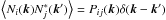 Mathematical equation: \hbox{$\left\langle N_i({\vec k})N_j^\ast({\vec k}')\right\rangle = P_{ij}({\vec k}) \delta({\vec k}-{\vec k}')$}