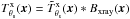 Mathematical equation: \hbox{$T^{\rm{x}}_{\theta_{\rm s}}({\vec x}) = \tilde{T}^{\rm{x}}_{\theta_{\rm s}}({\vec x}) \ast B_{\rm xray}({\vec x})$}