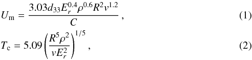 Mathematical equation: \begin{eqnarray} \label{eq_ampl} && U_{\rm m}=\dfrac{3.03d_{33}E^{0.4}_r\rho^{0.6}R^2v^{1.2}}{C}\,, \\ \label{eq_tc} && T_{\rm c}=5.09\,\Bigg(\dfrac{R^5\rho^2}{vE^2_r}\Bigg)^{1/5}\,, \end{eqnarray}