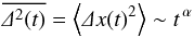 Mathematical equation: \begin{equation} \label{eq:ergodicity} \overline{\De^2(t)}=\m{\De x(t)^2}\sim t^{\,\alpha} \end{equation}