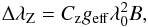 Mathematical equation: \begin{equation} \Delta \lambda_{\rm Z} = C_{\rm z} g_{\rm eff} \lambda_0^2 B, \end{equation}