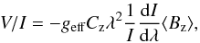 Mathematical equation: \begin{equation} V/I = -g_{\rm eff} C_{\rm z} \lambda^2 \frac{1}{I} \frac{{\rm d}I}{{\rm d}\lambda} \bz, \end{equation}