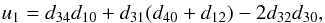 Mathematical equation: \appendix \setcounter{section}{1} \begin{eqnarray*} u_1 = d_{34}d_{10} + d_{31}(d_{40} + d_{12}) - 2d_{32}d_{30}, \end{eqnarray*}
