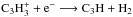 Mathematical equation: \hbox{$\rm C_3H_3^+ + e^- \longrightarrow C_3H + H_2$}