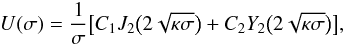 Mathematical equation: \begin{eqnarray} U(\sigma) = \frac1\sigma\big[C_1 J_2\big(2\sqrt{\kappa\sigma}\big) + C_2 Y_2\big(2\sqrt{\kappa\sigma}\big)\big], \label{eq:24} \end{eqnarray}