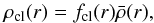 Mathematical equation: \begin{equation} \rhoclump(r)=\fclump(r)\rhobar(r), \end{equation}
