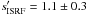 Mathematical equation: \hbox{$s^{\prime}_\mathrm{ISRF}=1.1\pm 0.3$}