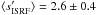 Mathematical equation: \hbox{$\langle s^{\prime}_\mathrm{ISRF}\rangle=2.6\pm 0.4$}