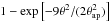 Mathematical equation: \hbox{$1-\exp\left[-9\theta^2/(2\theta_{\rm ap}^2)\right]$}