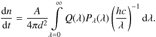 Mathematical equation: \begin{equation} \frac{{\rm d}n}{{\rm d}t}= \frac{A}{4\pi d^2} \int\limits_{\lambda=0}^\infty Q(\lambda)P_\lambda(\lambda)\left(\frac{hc}{\lambda}\right)^{-1}{\rm d}\lambda . \end{equation}