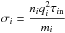 Mathematical equation: \hbox{$\displaystyle \sigma_i = \frac{n_i q_i^2 \tau_{i\mathrm{n}}}{m_i}$}
