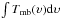 Mathematical equation: \hbox{$\rm \int {\it T}_{mb}(\upsilon) d\upsilon$}