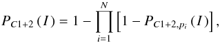 Mathematical equation: \begin{eqnarray} \SFuncShort{C1+2} = 1 - \prod_{i=1}^{N} \left[1 - \SFuncShort{C1+2,p_i}\right], \label{eq:SimpleCombi} \end{eqnarray}