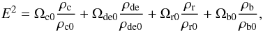 Mathematical equation: \begin{equation} \label{E} E^{2}=\Omega_{\rm c0}\frac{\rho_{\rm c}}{\rho_{\rm c0}}+\Omega_{\rm de0}\frac{\rho_{\rm de}}{\rho_{\rm de0}} +\Omega_{\rm r0}\frac{\rho_{\rm r}}{\rho_{\rm r0}}+\Omega_{\rm b0}\frac{\rho_{\rm b}}{\rho_{\rm b0}}, \end{equation}