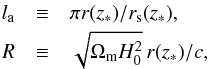 Mathematical equation: \begin{eqnarray} l_{\rm a} &\equiv &\pi r(z_*)/r_{\rm s}(z_*), \nonumber\\ R &\equiv &\sqrt{\Omega_{\rm m} H_0^2} \,r(z_*)/c, \end{eqnarray}