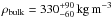 Mathematical equation: \hbox{$\rho_{\rm bulk}=330^{+90}_{-60}\,\mathrm{kg\,m^{-3}}$}