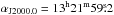 Mathematical equation: \hbox{$\alpha_{\rm J2000.0} = 13^{\rm h} 21^{\rm m} 59\fs2 $}