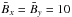 Mathematical equation: \hbox{${\bar B}_x={\bar B}_y=10$}