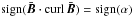 Mathematical equation: \hbox{$ {\rm sign}({\bar{\vec{B}}\cdot {\curl}\,\bar{\vec{B}}})= {\rm sign}({\alpha})$}