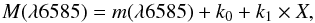 Mathematical equation: \begin{equation} M(\lambda6585) = m(\lambda6585) + k_0 + k_1\times X, \end{equation}
