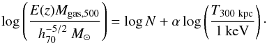 Mathematical equation: \begin{equation} \log\left(\frac{E(z)M_{\rm gas,500}}{h_{70}^{-5/2}~M_\odot}\right)=\log N+\alpha\log\left(\frac{T_{\rm 300~ kpc}}{\rm 1\, keV}\right)\cdot\label{eq:mgastx} \end{equation}