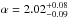 Mathematical equation: \hbox{$\alpha=2.02_{-0.09}^{+0.08}$}