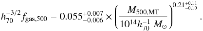 Mathematical equation: \begin{equation} h_{70}^{-3/2}f_{\rm gas,500}=0.055_{-0.006}^{+0.007}\times\left(\frac{M_{\rm 500,MT}}{10^{14}h_{70}^{-1}~M_\odot}\right)^{0.21_{-0.10}^{+0.11}}.\label{eq:fgas_m} \end{equation}
